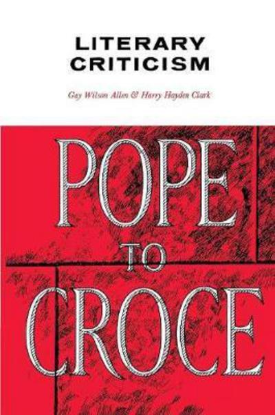 Cover for Literary Criticism: Pope to Croce (Paperback Book) (1962)