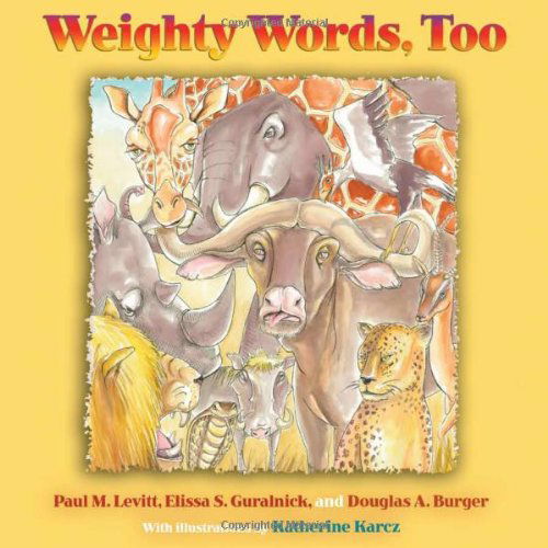 Cover for Paul M. Levitt · Weighty Words, Too (Hardcover Book) (2009)