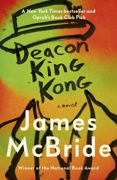 Cover for James McBride · Deacon King Kong: Barack Obama Favourite Read &amp; Oprah's Book Club Pick (Paperback Book) (2021)