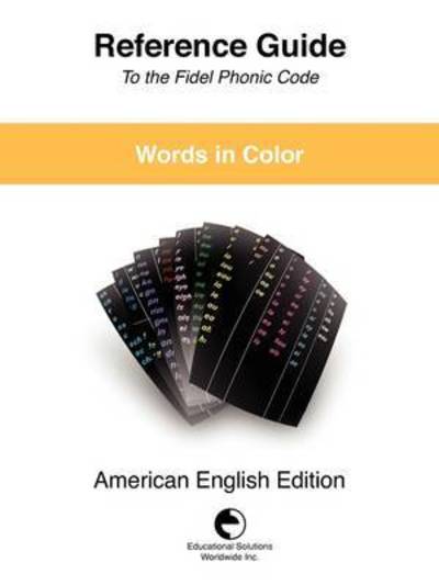 Reference Guide to the Fidel Phonic Code - Solutions Worldwide Inc Educational Solutions Worldwide Inc - Books - Educational Solutions Inc. - 9780878250585 - October 15, 2009