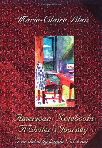 Cover for Marie-Claire Blais · American Notebooks: A Writer's Journey (Paperback Book) (1996)