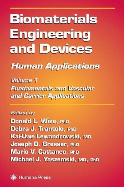 Cover for Kai-uwe Lewandrowski · Biomaterials Engineering and Devices: Human Applications: Volume 1: Fundamentals and Vascular and Carrier Applications (Hardcover Book) [2000 edition] (2000)