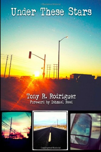 Cover for Tony R. Rodriguez · Under These Stars (Paperback Book) (2014)