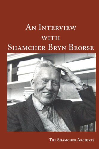 An Interview with Shamcher Bryn Beorse - Shamcher Bryn Beorse - Books - Alpha Glyph Publications - 9780978170585 - April 29, 2007