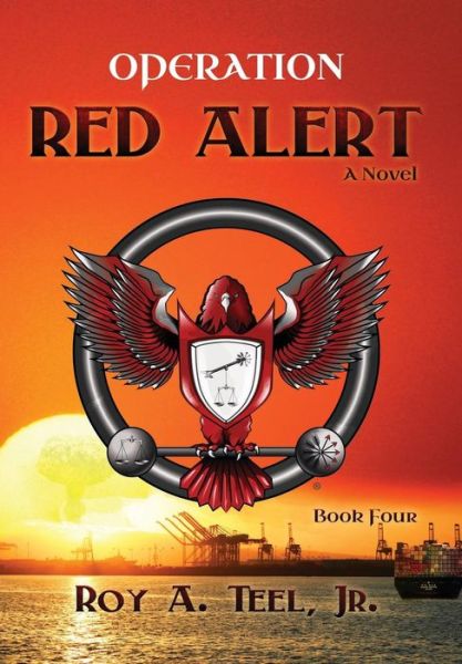 Cover for Roy a Teel Jr · Operation Red Alert (Hardcover Book) (2015)