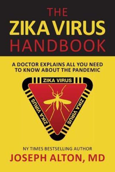 Cover for MD Joseph Alton · The Zika Virus Handbook (Paperback Book) (2016)