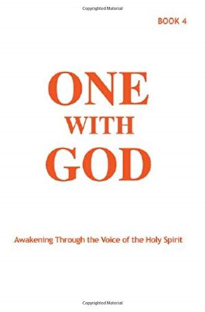 Cover for Marjorie Tyler · One With God Awakening Through the Voice of the Holy Spirit - Book 4 (Pocketbok) (2018)