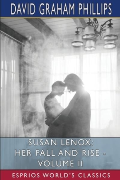 Susan Lenox - David Graham Phillips - Bücher - Blurb - 9781006368585 - 26. April 2024