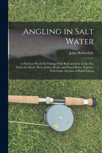 Cover for John Bickerdyke · Angling in Salt Water (Bok) (2022)