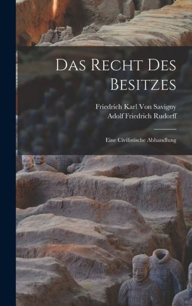 Cover for Friedrich Karl Von Savigny · Recht des Besitzes (Book) (2022)