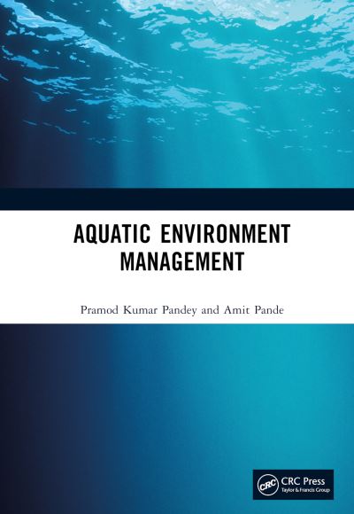 Cover for Pandey, Pramod Kumar (ICAR, Uk, India) · Aquatic Environment Management (Hardcover bog) (2023)