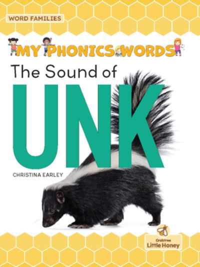 The Sound of Unk - Christina Earley - Kirjat - Little Honey Books - 9781039661585 - torstai 1. syyskuuta 2022