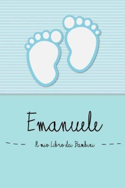 Cover for En Lettres Bambini · Emanuele - Il mio Libro dei Bambini (Pocketbok) (2019)