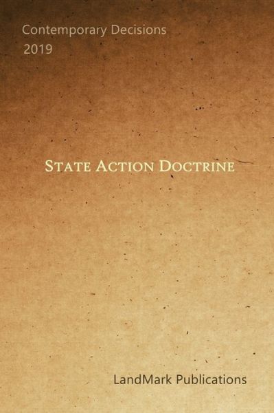 Cover for Landmark Publications · State Action Doctrine (Paperback Book) (2019)