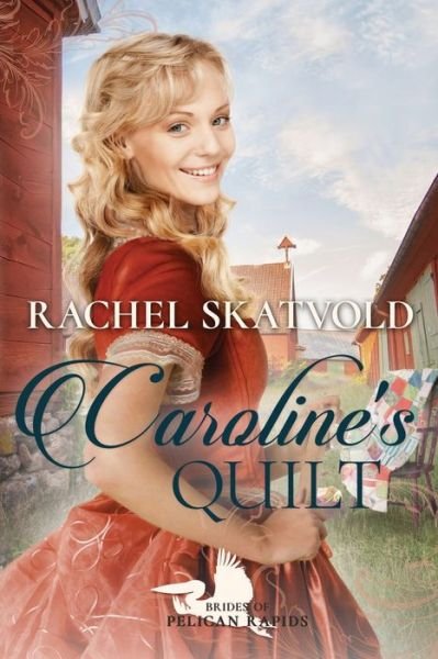 Cover for Rachel Skatvold · Caroline's Quilt (Paperback Book) (2019)