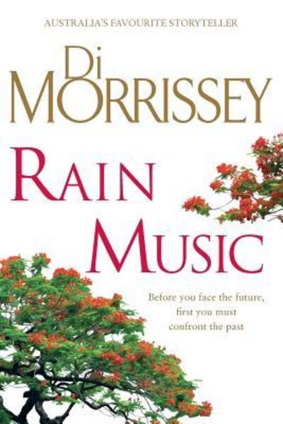 Cover for Di Morrissey · Rain Music (Paperback Book) (2016)