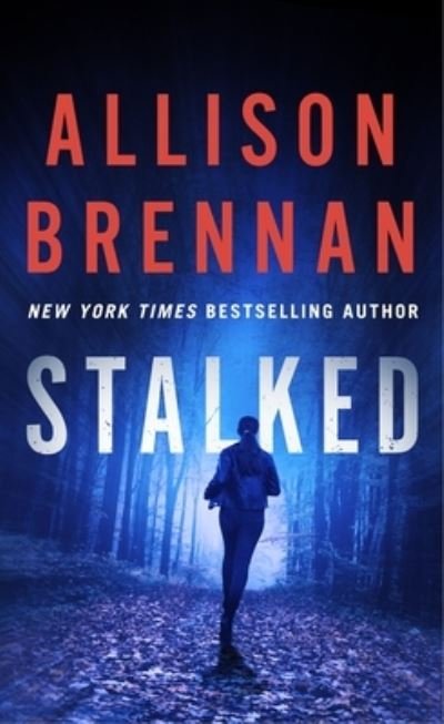 Cover for Allison Brennan · Stalked - Lucy Kincaid Novels (Paperback Book) (2024)