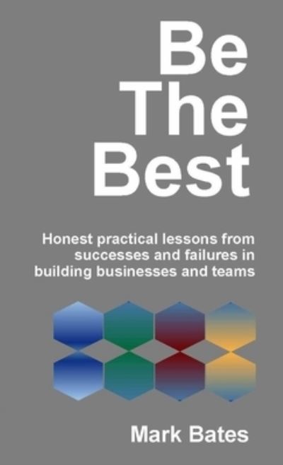 Cover for Mark Bates · Be the Best (Book) (2013)