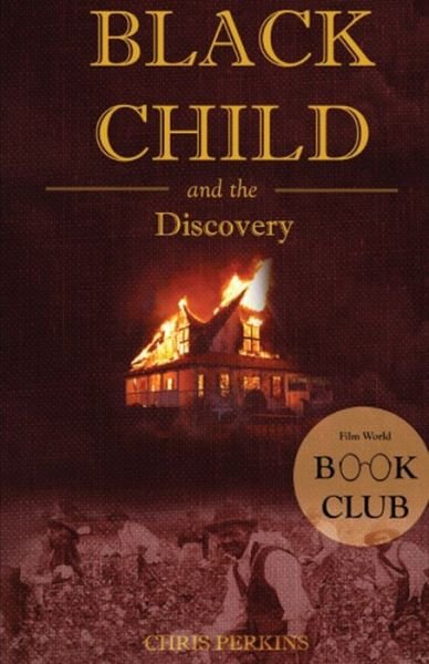 Cover for Chris Perkins · Black Child and the Discovery (Paperback Bog) (2018)