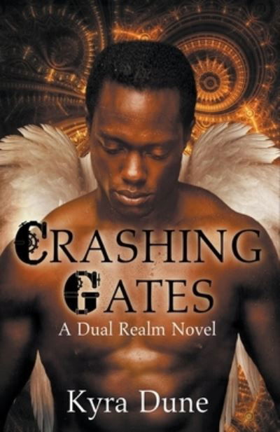 Cover for Kyra Dune · Crashing Gates (Paperback Book) (2020)