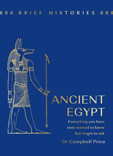 Cover for Dr Campbell Price · Brief Histories: Ancient Egypt (Hardcover Book) (2024)