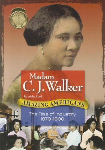 Cover for Aisha Ford · Madam C.j. Walker: the Rise of Industry 1870-1900 (Amazing Americans (Mcgraw Hill)) (Paperback Book) (2006)