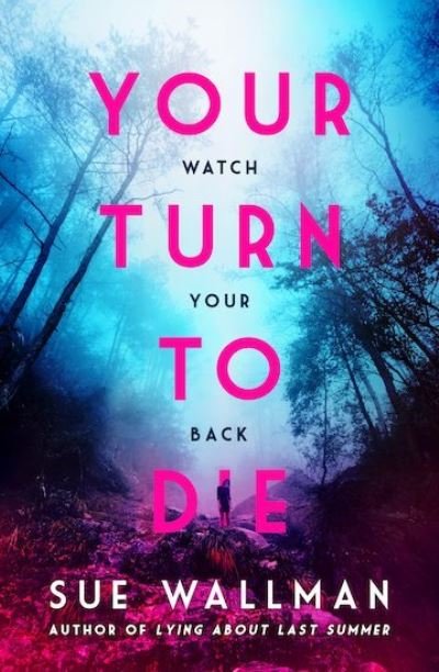 Cover for Sue Wallman · Your Turn to Die (Paperback Book) (2018)