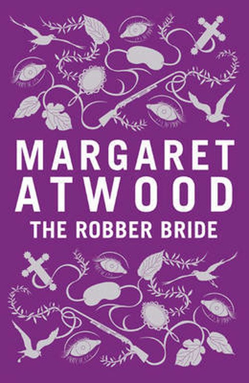 Cover for Margaret Atwood · The Robber Bride (Hardcover bog) [Special edition] (2009)