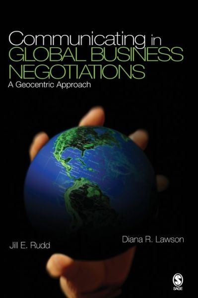 Cover for Jill E. Rudd · Communicating in Global Business Negotiations: A Geocentric Approach (Paperback Book) (2007)