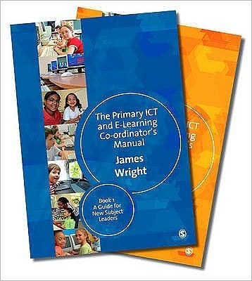 Cover for James Wright · The Complete Primary ICT &amp; E-learning Co-ordinator's Manual Kit (Pocketbok) (2008)