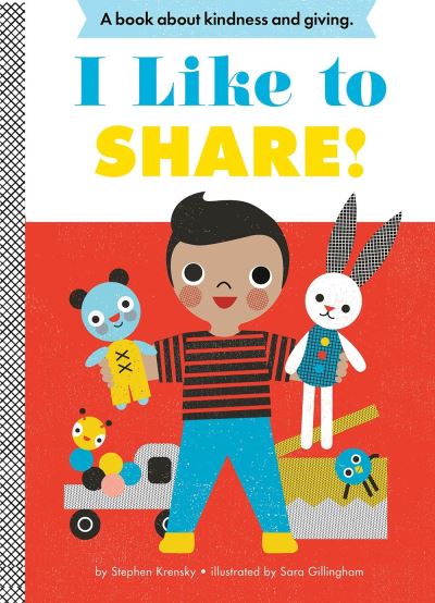 Cover for Stephen Krensky · I Like to Share! - Empowerment Series (Board book) (2021)