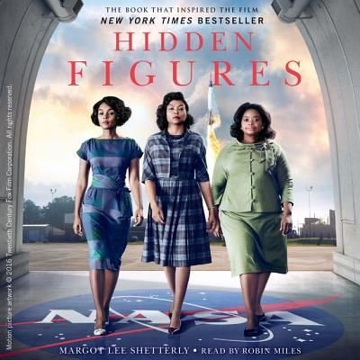 Cover for Margot Lee Shetterly · Hidden Figures The American Dream and the Untold Story of the Black Women Mathematicians Who Helped Win the Space Race (CD) (2016)