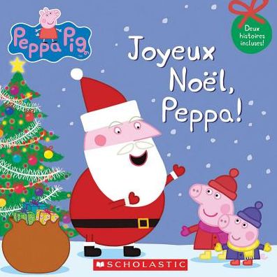 Cover for Mark Baker · Joyeux Noël, Peppa! (Book) (2018)