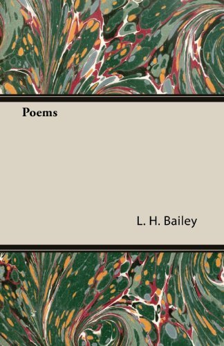 Cover for L. H. Bailey · Poems (Paperback Book) (2013)
