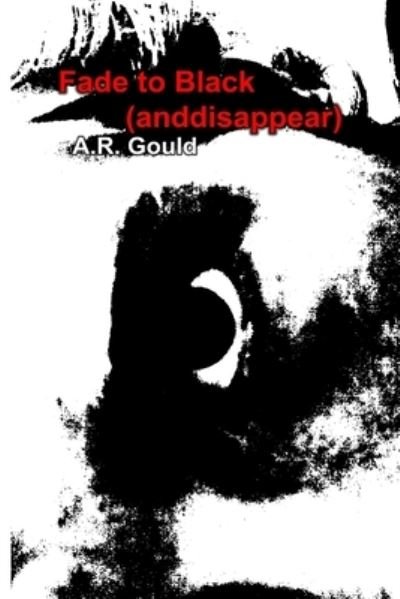 Cover for Bt Cassidy · Fade to Black (anddisappear) (Bok) (2010)
