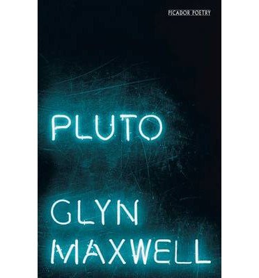 Cover for Glyn Maxwell · Pluto (Taschenbuch) [Main Market Ed. edition] (2013)