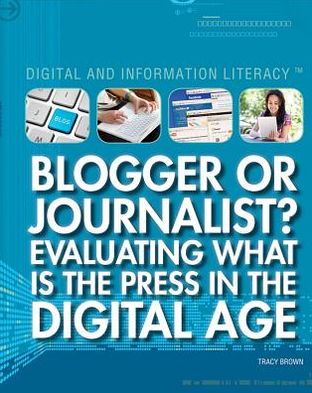 Cover for Tracy Brown · Blogger or journalist? (Book) [1st edition] (2012)