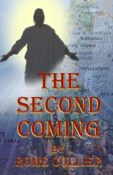 Cover for Rome Collier · The Second Coming (Pocketbok) (2011)