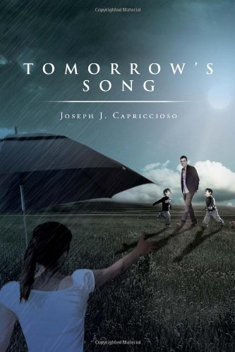 Cover for Joseph J Capriccioso · Tomorrow's Song (Paperback Book) (2010)