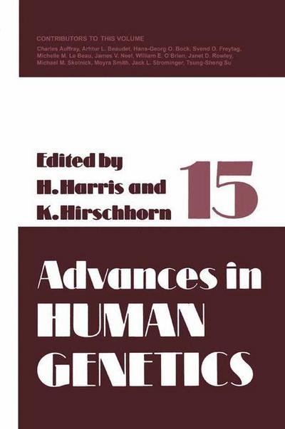 Cover for Harry Harris · Advances in Human Genetics 15 - Advances in Human Genetics (Paperback Book) [Softcover reprint of the original 1st ed. 1986 edition] (2012)