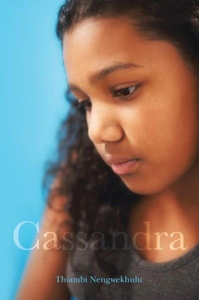 Cover for Thiambi Nengwekhulu · Cassandra (Pocketbok) (2013)