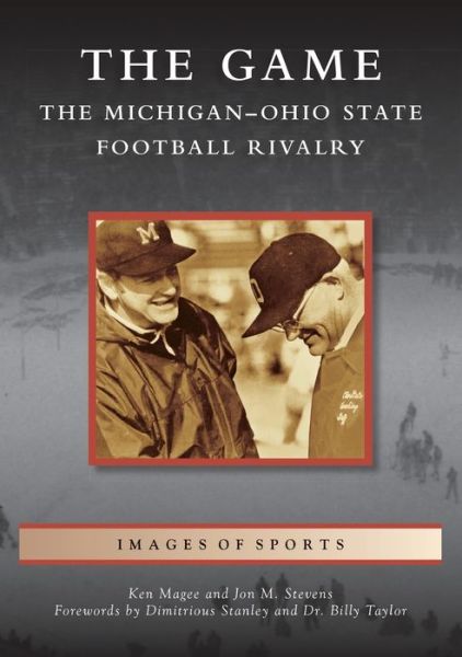 Cover for Ken Magee · The: Game: the Michigan-ohio State Football Rivalry (Paperback Book) (2015)