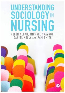 Cover for Helen Allan · Understanding Sociology in Nursing (Hardcover Book) (2016)