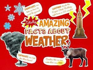 Cover for Jaclyn Jaycox · Totally Amazing Facts About Weather (N/A) (2019)