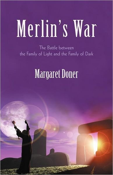 Cover for Margaret Doner · Merlin's War: The Battle Between the Family of Light and the Family of Dark (Paperback Book) (2012)