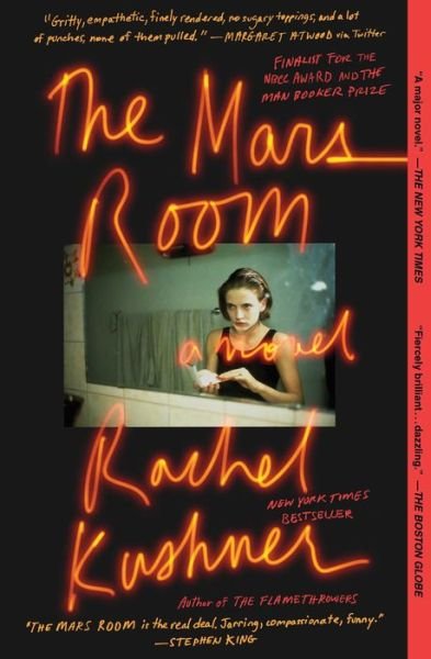 Cover for Rachel Kushner · The Mars Room: A Novel (Paperback Bog) (2019)