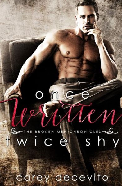 Cover for Carey Decevito · Once Written, Twice Shy (Paperback Book) (2013)