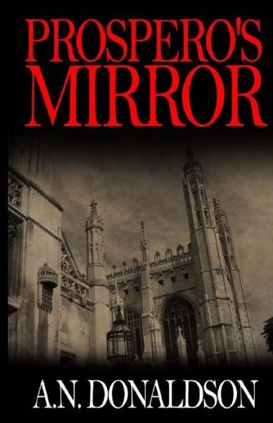 Cover for A N Donaldson · Prospero's Mirror (Taschenbuch) (2013)