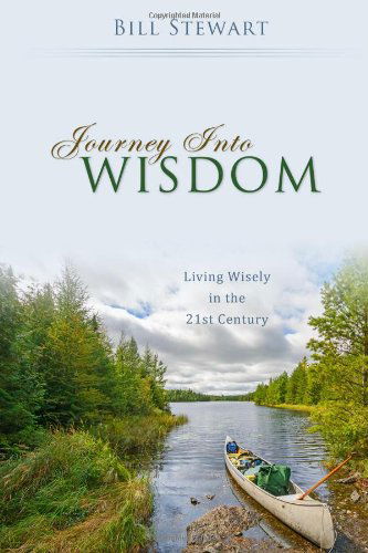 Cover for Bill Stewart · Journey into Wisdom (Paperback Book) (2013)