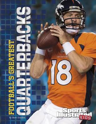 Cover for Matt Doeden · Football's Greatest Quarterbacks (Hardcover Book) (2014)